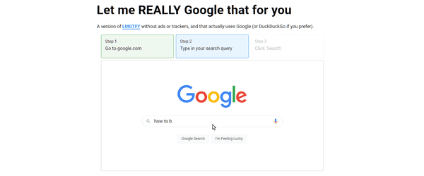 Screenshot of Let me REALLY Google that for you